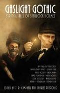 Gaslight Gothic : Strange Tales of Sherlock Holmes cover