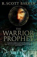 The Warrior-prophet: Book two (Prince of Nothing) cover