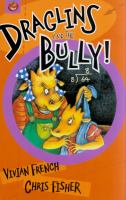 Draglins and the Bully (Draglins) cover