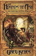 The Hounds of Ash And Other Tales of Fool Wolf cover