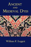 Ancient and Medieval Dyes cover