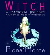 Witch: A Magickal Journey cover