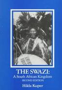 The Swazi, a South African Kingdom cover