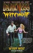 World of Darkness: Werewolf, Wyrm Wolf cover