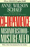 Co-Dependence Misunderstood-Mistreated cover