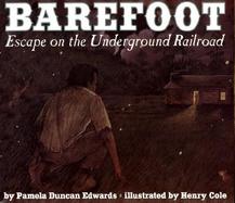 Barefoot Escape on the Underground Railroad cover