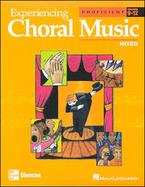 Experiencing Choral Music, Proficient Mixed Voices, Student Edition cover