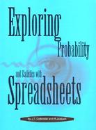 Exploring Probability & Statistics with Spreadsheets cover