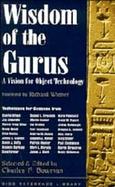Wisdom of the Gurus A Vision for Object Technology cover
