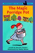 The Magic Porridge Pot A Puffin Easy-To-Read Classic cover