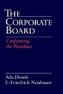 The Corporate Board Confronting the Paradoxes cover
