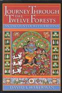 Journey Through the Twelve Forests An Encounter With Krishna cover