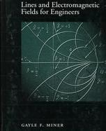 Lines and Electromagnetic Fields for Engineers cover