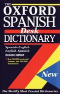 The Oxford Spanish Desk Dictionary Spanish/English/English/Spanish cover