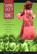 Shaping Society Through Dance Mestizo Ritual Performance in the Peruvian Andes cover