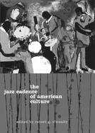The Jazz Cadence of American Culture cover