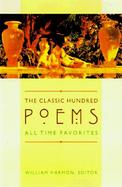 The Classic Hundred Poems All-Time Favorites cover