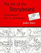 The Art of the Storyboard Storyboarding for Film, Tv, and Animation cover