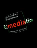 Remediation Understanding New Media cover