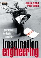 Imagination Engineering: A Toolkit for Business Creativity cover