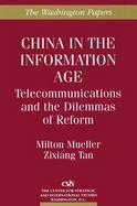 China in the Information Age: Telecommunications and the Dilemmas of Reform cover