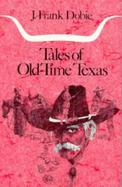 Tales of Old Time Texas cover