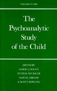 Psychoanalytic Study of the Child (volume47) cover