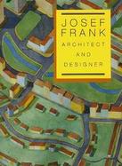 Josef Frank, Architect and Designer An Alternative Vision of the Modern Home cover
