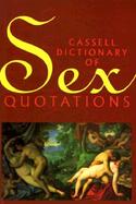 Cassell Dictionary of Sex Quotations cover