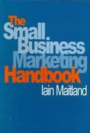 The Small Business Marketing Handbook cover