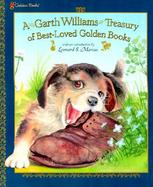 A Garth Williams Treasury of Best Loved Golden Books cover