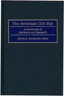 The American Civil War A Handbook of Literature and Research cover