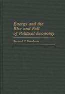 Energy and the Rise and Fall of Political Economy cover