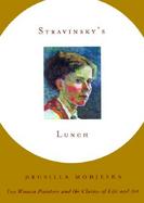 Stravinsky's Lunch cover