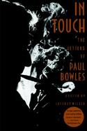 In Touch The Letters of Paul Bowles cover