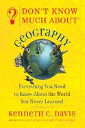 Don't Know Much About Geography cover