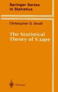 The Statistical Theory of Shape cover
