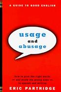 Usage and Abusage A Guide to Good English cover