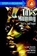 Tut's Mummy Lost -- And Found cover