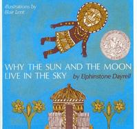 Why the Sun and the Moon Live in the Sky cover