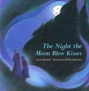 The Night the Moon Blew Kisses cover