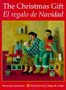 The Christmas Gift/El Regalo De Navidad El Regalo De Navidad cover
