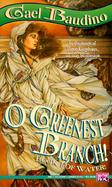O Greenest Branch, Book 1 of Water cover