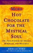 More Hot Chocolate for the Mystical Soul cover