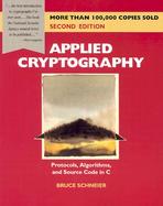 Applied Cryptography Protocols, Algorithms, and Source Code in C cover