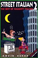 Street Italian 2: The Best of Naughty Italian cover