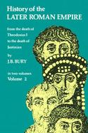 History of the Later Roman Empire From the Death of Theodosius I to the Death of Justinian (volume2) cover