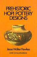 Prehistoric Hopi Pottery Designs cover