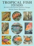 Tropical Fish Stickers 48 Full-Color Pressure-Sensitive Designs cover