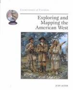 Exploring and Mapping the American West cover